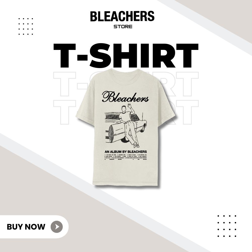 Bleachers T-shirt